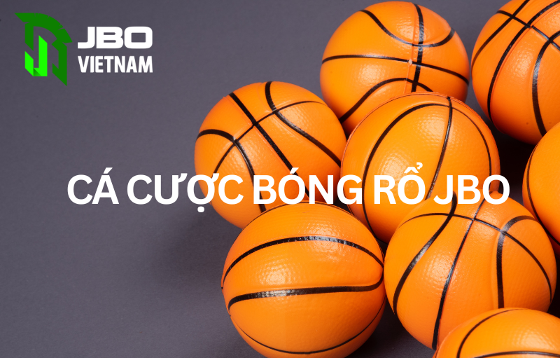 Cá cược bóng rổ JBO