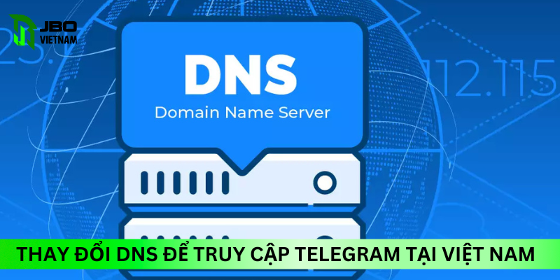 Thay đổi DNS để truy cập Telegram