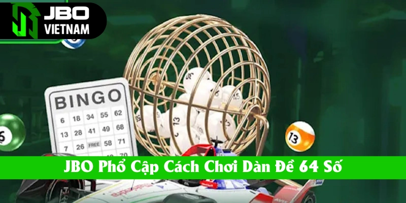 dan-de-64-so tại JBO