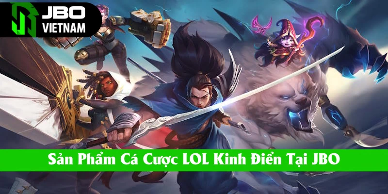 Cá cược lol tại JBO