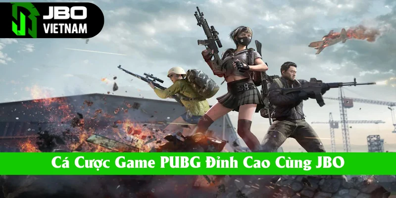 cá cược pubg tại JBO