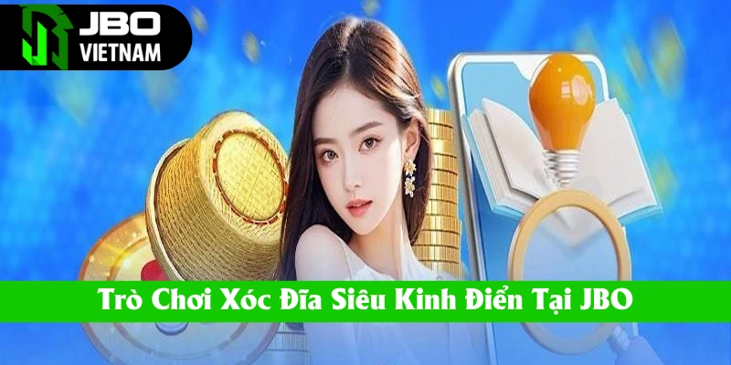 Trải nghiệm xóc đĩa tại JBO