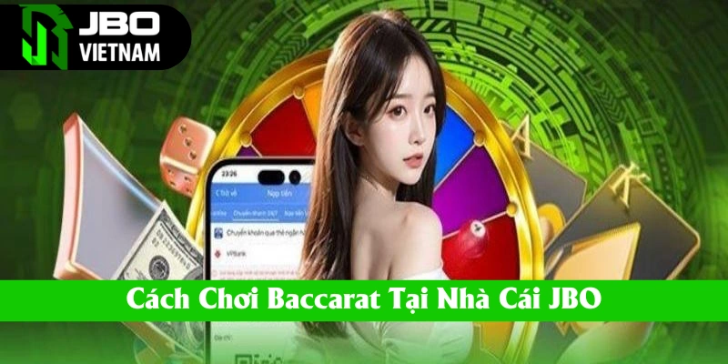 cach-choi-baccarat tai JBO