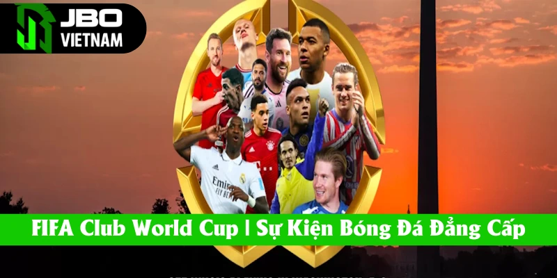 cá cược fifa-club-world-cup tại JBO