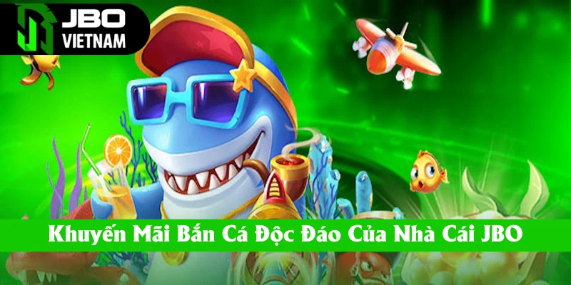 khuyen-mai-ban-ca-JBO