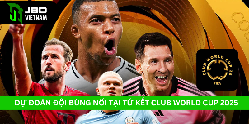 Lịch Thi Đấu Tứ Kết Club World Cup 2025