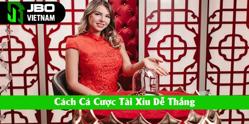 cach-ca-cuoc-tai-xiu-de-thang
