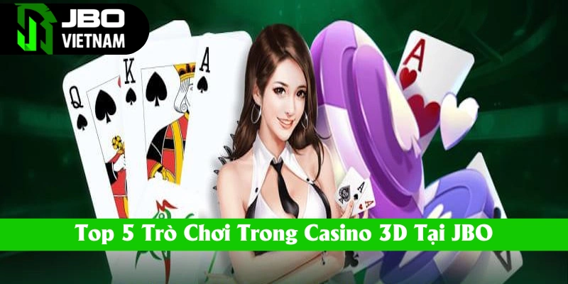 top-5-tro-choi-trong-casino-3d