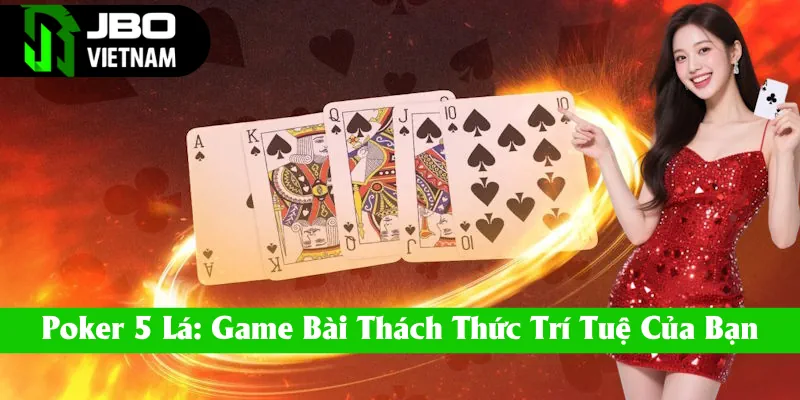 poker-5-la tại JBO