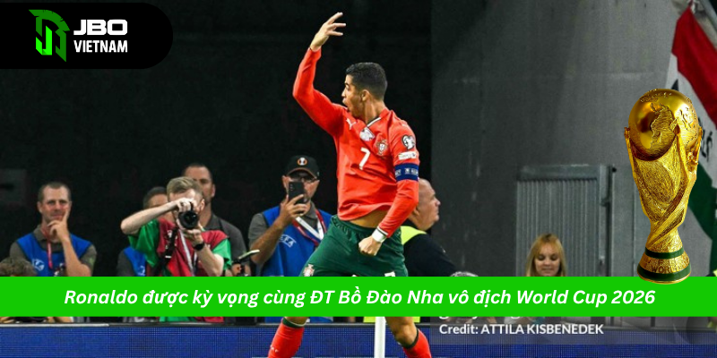 Ronaldo tạo động lực tinh thần mạnh mẽ cho toàn đội tại Vòng loại World Cup 2026
