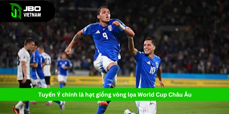 Italy vẫn được đánh giá cửa trên tại vòng loại World Ccup 2026