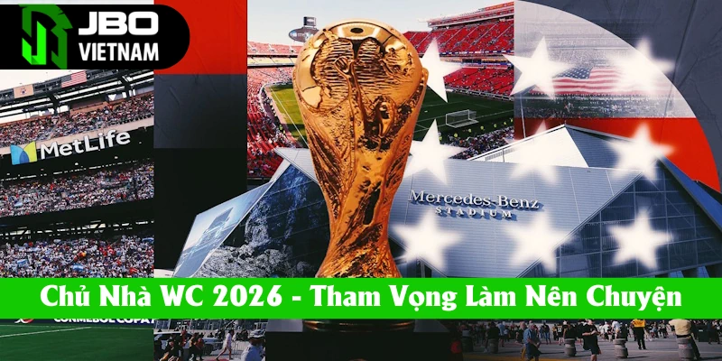 chu-nha-world-cup-2026