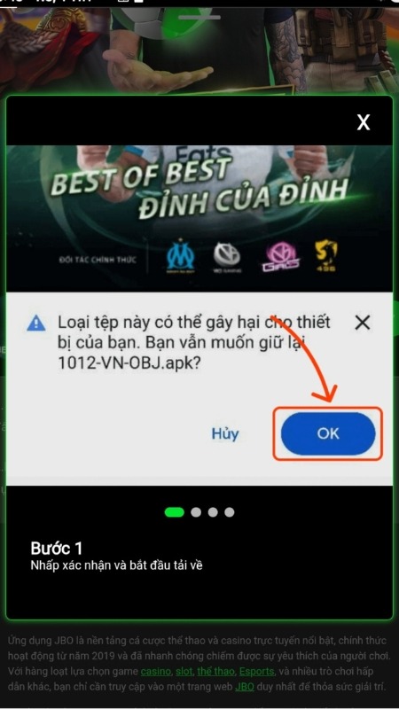 Chọn “OK” để xác nhận giữ lại file APK do JBO cung cấp